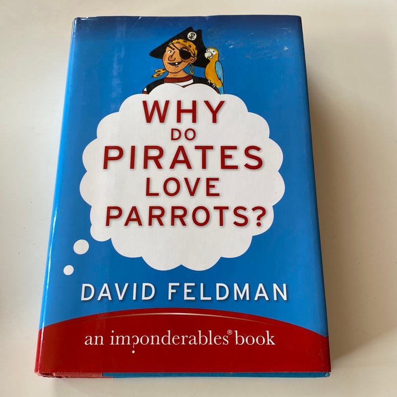 Why Do Pirates Love Parrots?