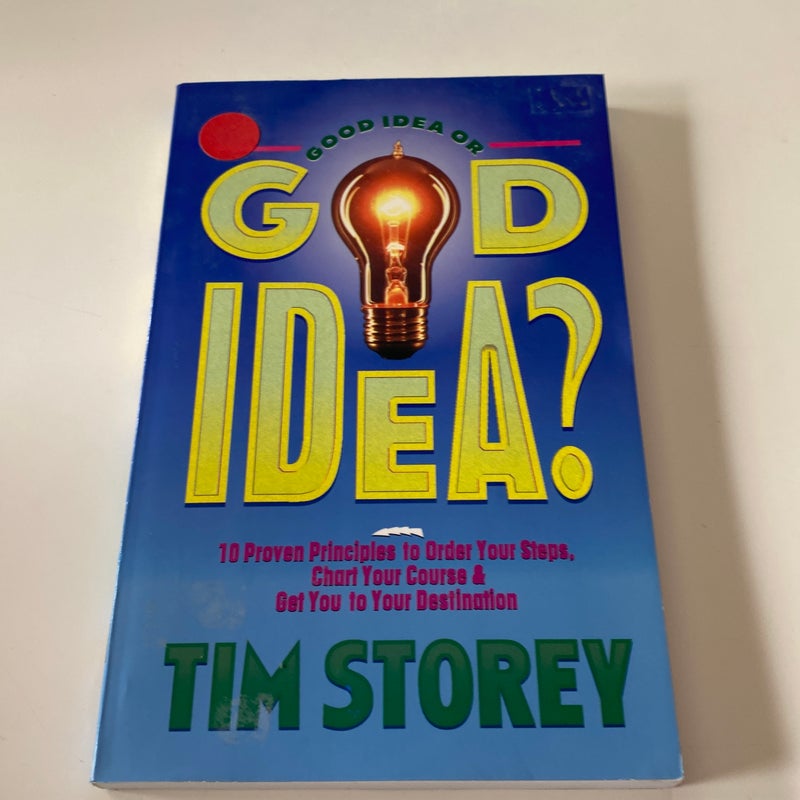 Good Idea or God Idea?