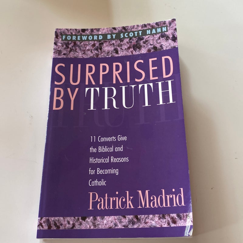 Surprised by Truth