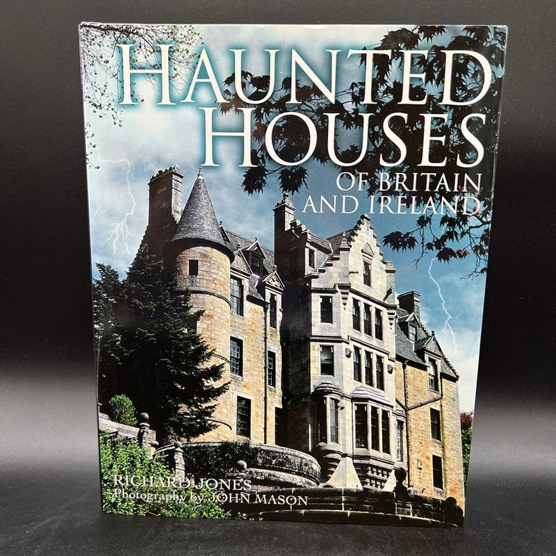 Haunted Houses of Britain and Ireland