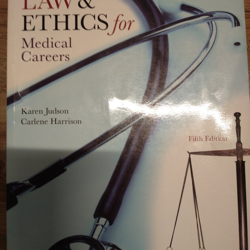 Law and Ethics for Medical Careers