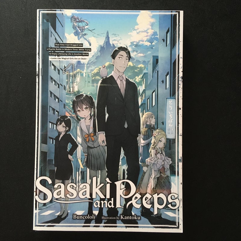 Sasaki and Peeps, Vol. 1 (light Novel)