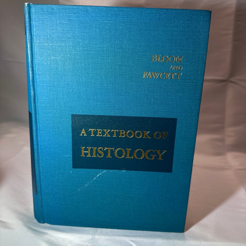 A Textbook of Histology