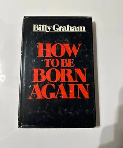 How to be born again
