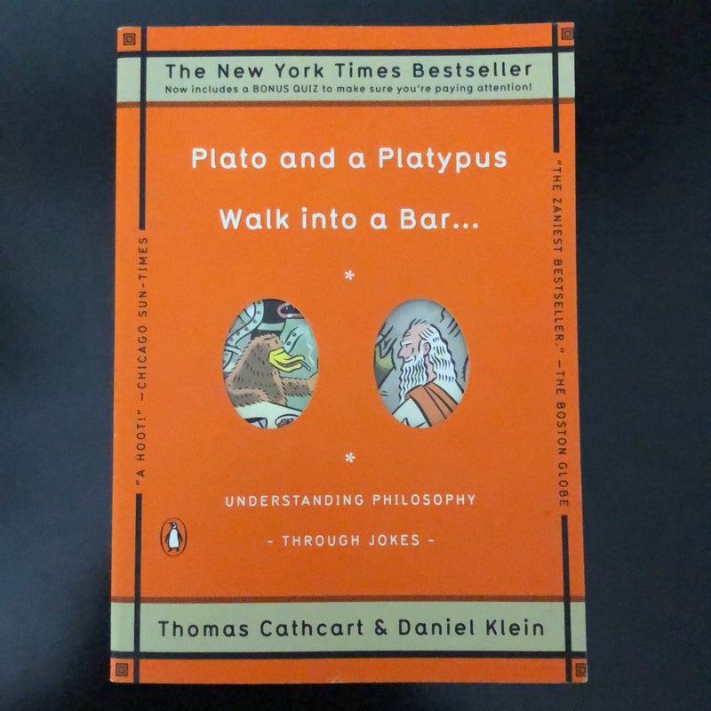 Plato and a Platypus Walk into a Bar . . .