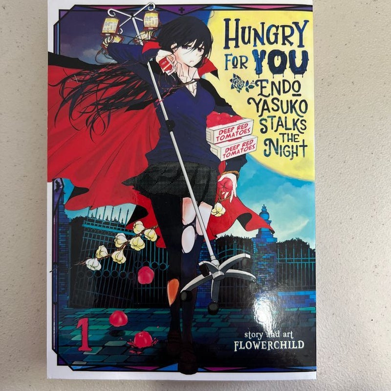 Hungry for You: Endo Yasuko Stalks the Night Vol. 1