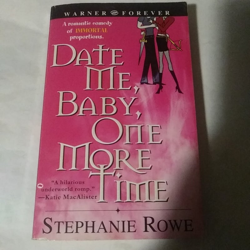 Date Me, Baby, One More Time