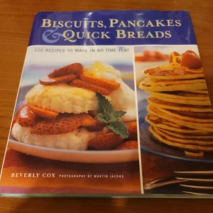 Biscuits, Pancakes, and Quick Breads