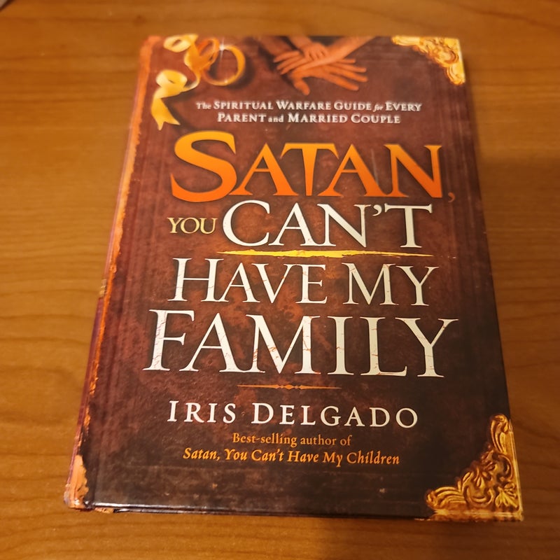 Satan, You Can't Have My Family