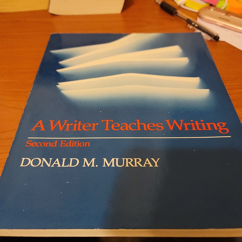 A Writer Teaches Writing