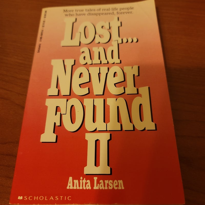Lost and Never Found