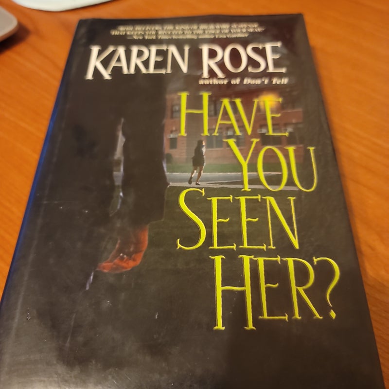 Have You Seen Her?