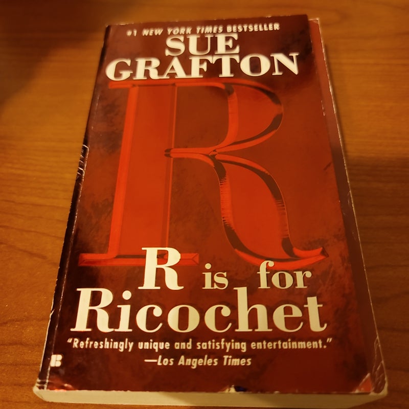 R Is for Ricochet