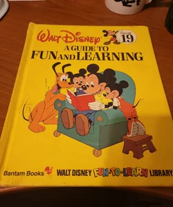 Walt Disney A Guide To Fun and Learning 