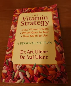 The Vitamin Strategy