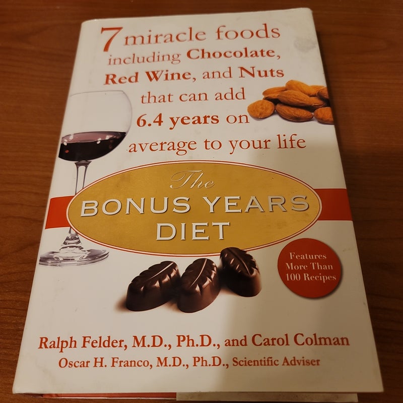 The Bonus Years Diet by Ralph Felder, Carol Colman