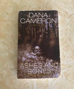 Ashes and Bones