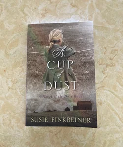 A Cup of Dust