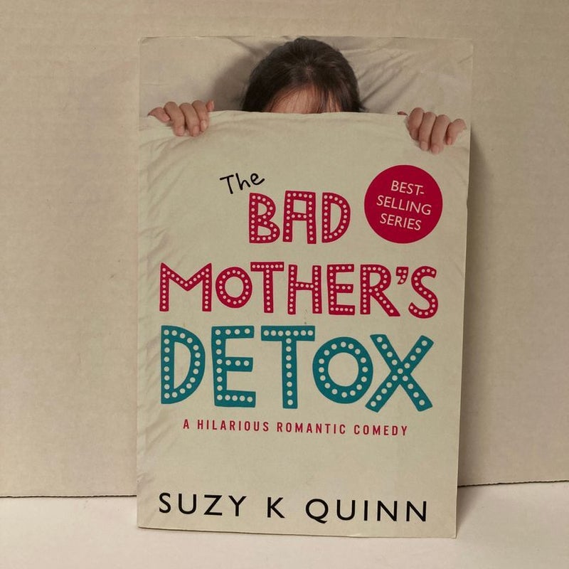 The Bad Mother's Detox