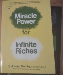 Miracle Power for Infinite Riches