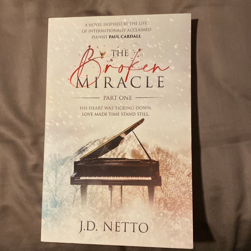 The Broken Miracle (Inspired by the Life of Paul Cardall)