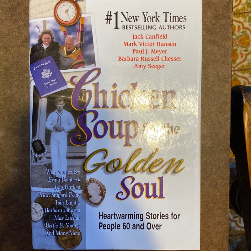 Chicken Soup for the Golden Soul 