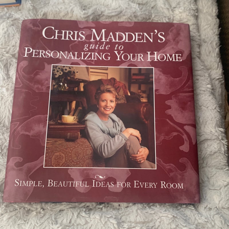 Chris Madden's Guide to Personalizing Your Home