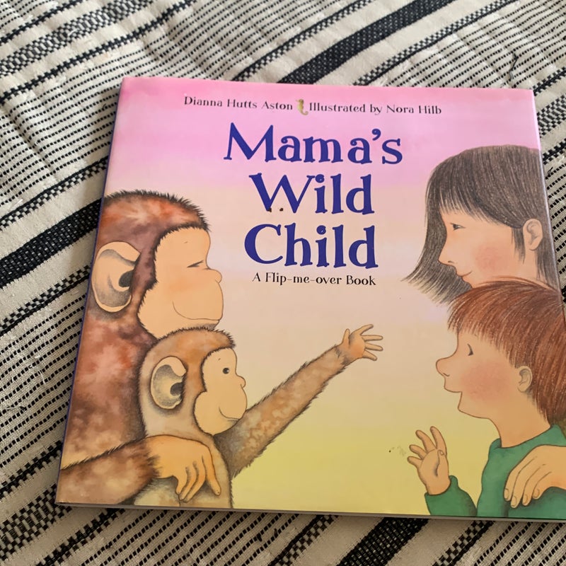 Mama's Wild Child/Papa's Wild Child