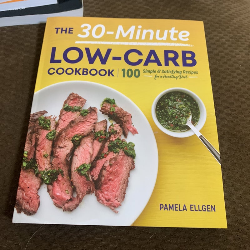 The 30-Minute Low-Carb Cookbook