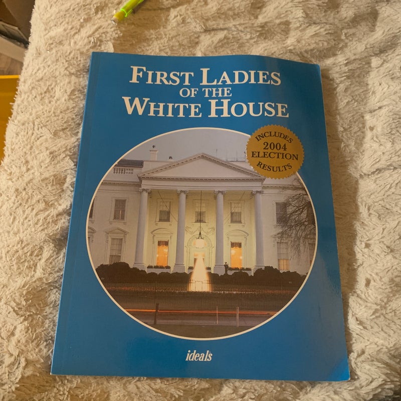 First Ladies of the White House