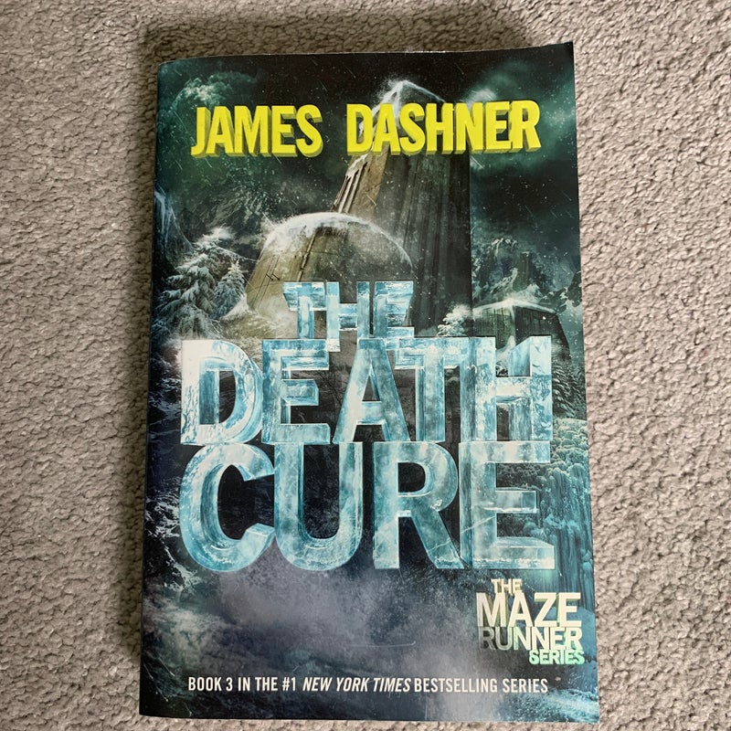 The Death Cure (Maze Runner, Book Three)