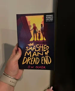 The smashed man of dread end (arc)