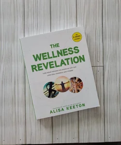 The Wellness Revelation