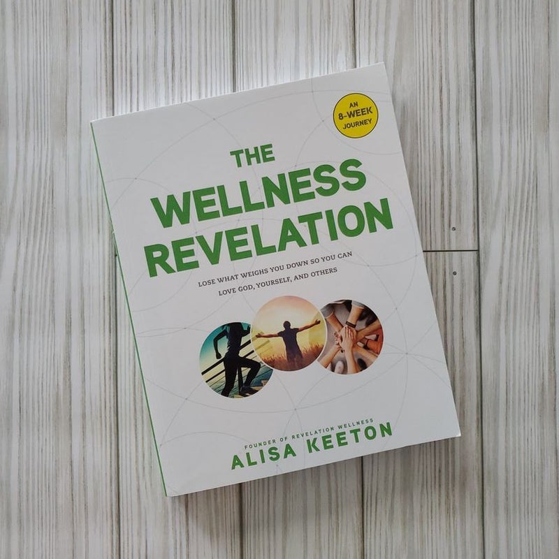 The Wellness Revelation Book