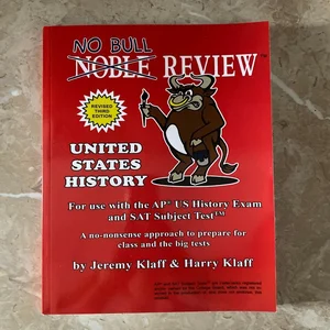 No Bull Review - for Use with the AP US History Exam and SAT Subject Test