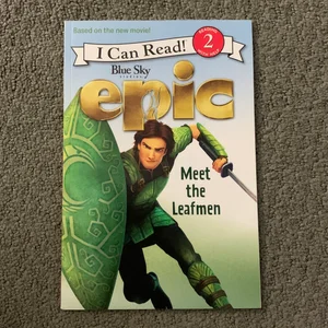 Epic: Meet the Leafmen