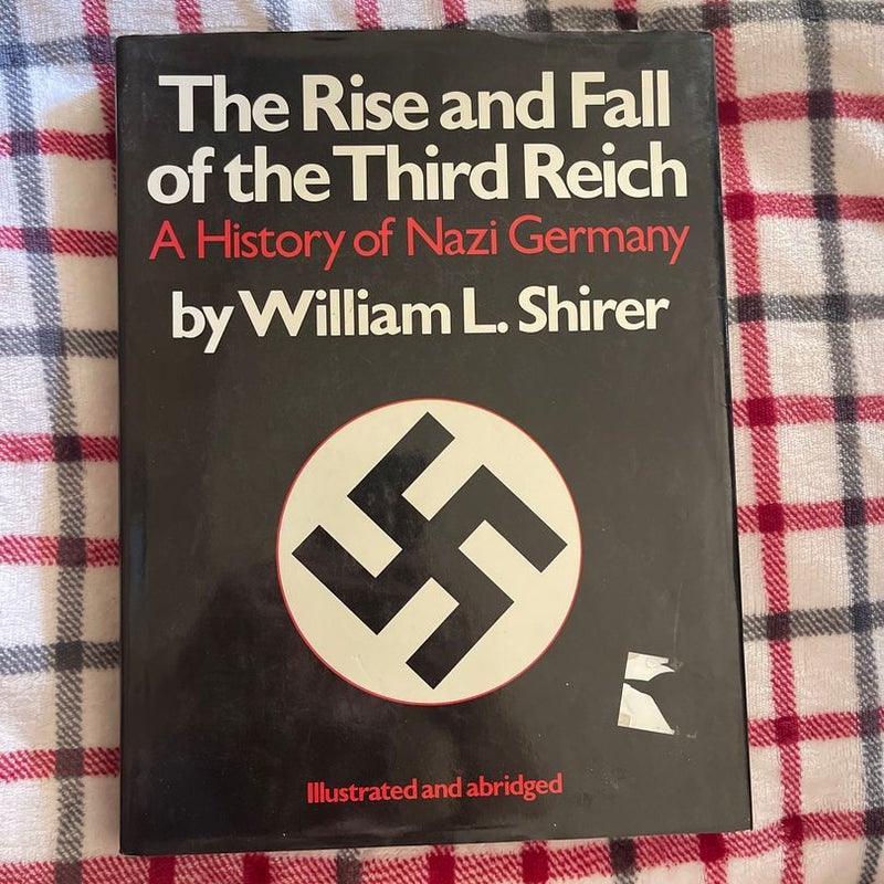 The Rise and Fall of the Third Reich