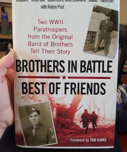 Brothers in Battle, Best of Friends