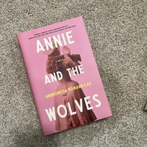 Annie and the Wolves