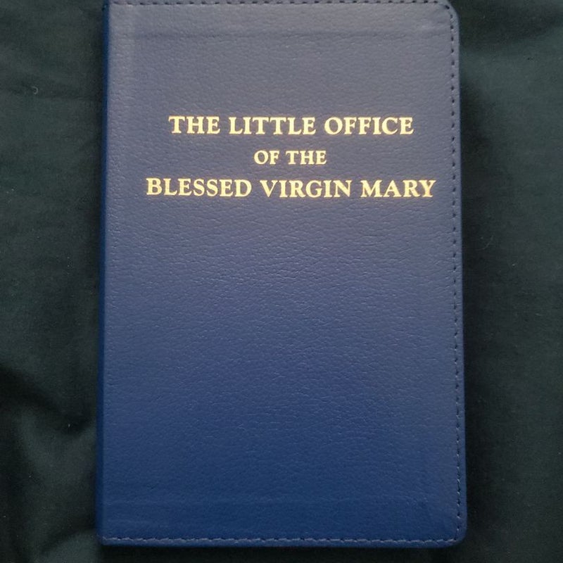 The Little Office of the Blessed Virgin Mary