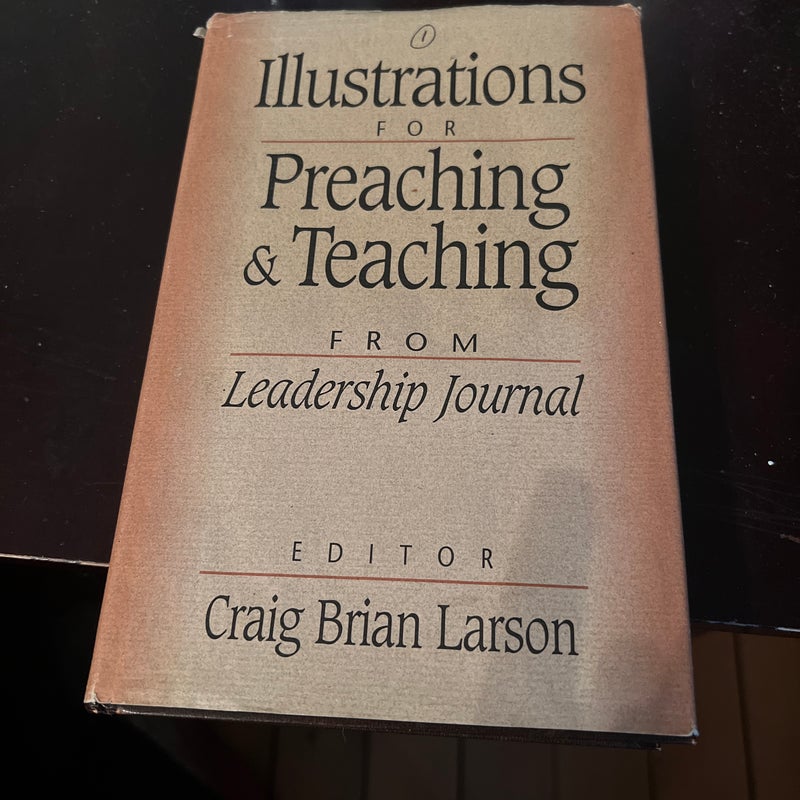 Illustrations for Preaching and Teaching