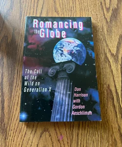 Romancing the Globe