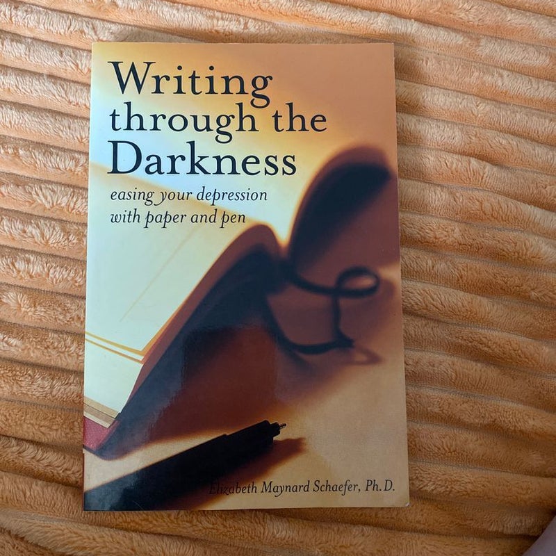 Writing Through the Darkness