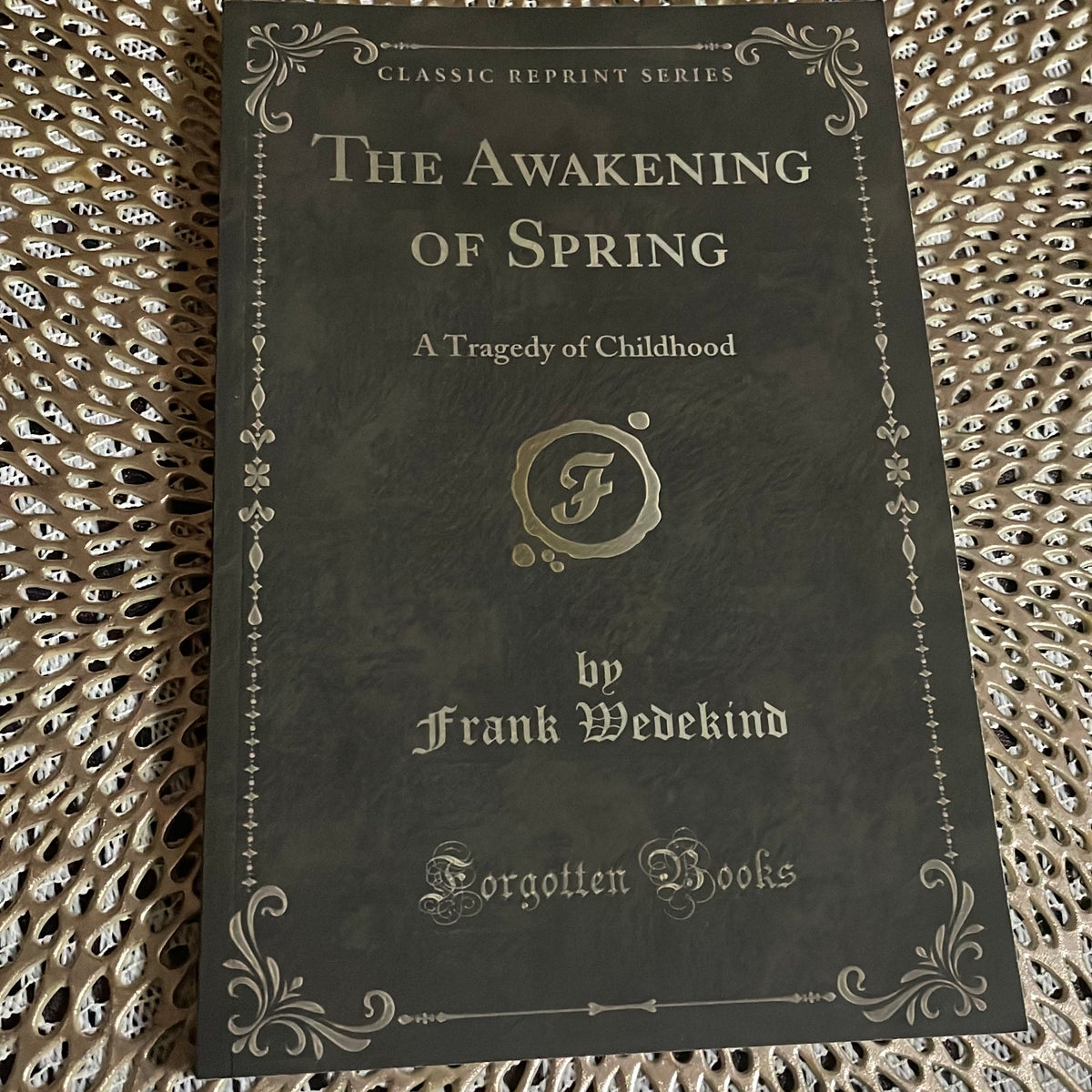 The Awakening of Spring by Frank Wedekind