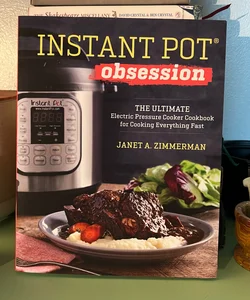 Instant Pot® Obsession