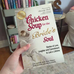 Chicken Soup for the Bride's Soul