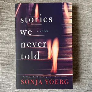 Stories We Never Told