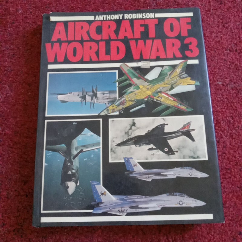 Aircraft of World War 3