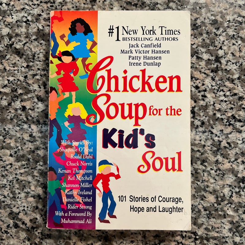  Chicken Soup for the Kid’s Soul