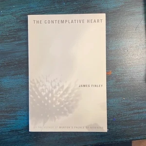 The Contemplative Heart